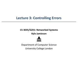 Lecture 3: Controlling Errors