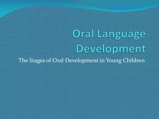 Oral Language Development