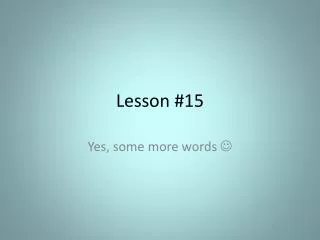 Lesson #15