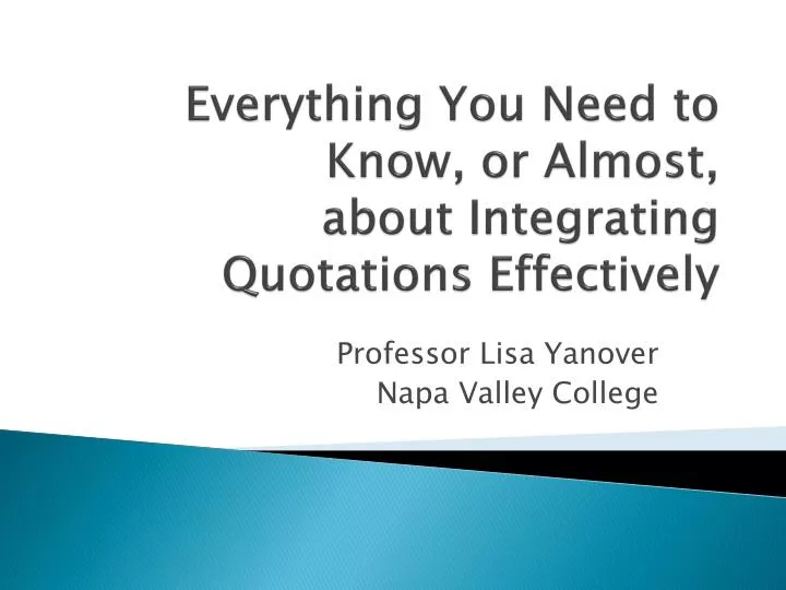 everything you need to know or almost about integrating quotations effectively