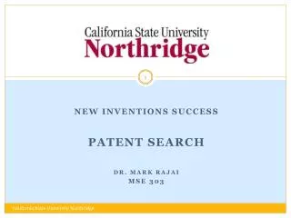 New Inventions Success Patent Search Dr. MARK rajai MSE 303