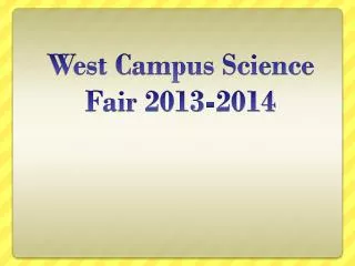 West Campus Science Fair 2013-2014