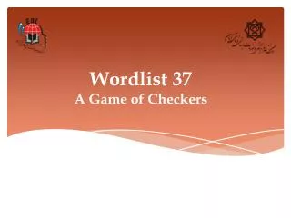 Wordlist 37 A Game of Checkers