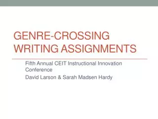 Genre-Crossing Writing Assignments