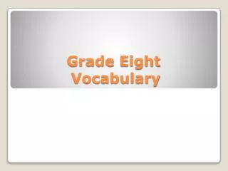 Grade Eight Vocabulary