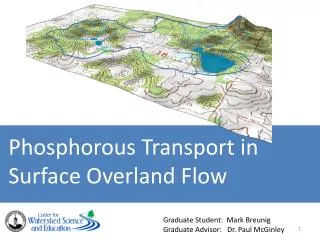 Phosphorous Transport in Surface Overland Flow