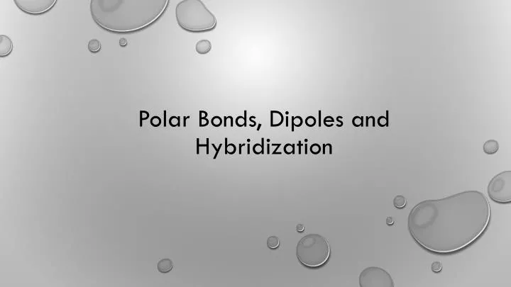 polar bonds dipoles and hybridization