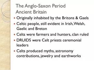 The Anglo-Saxon Period Ancient Britain