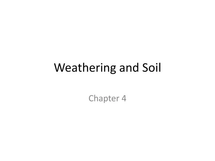 weathering and soil