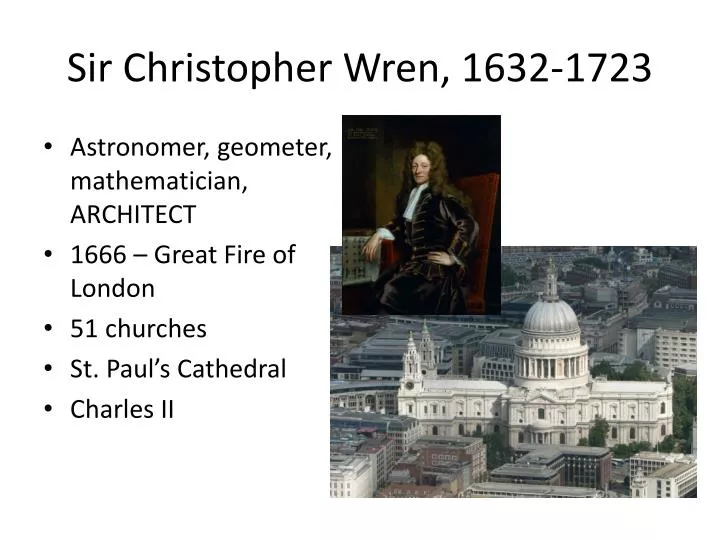 sir christopher wren 1632 1723