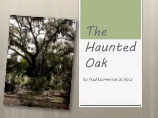 The Haunted Oak