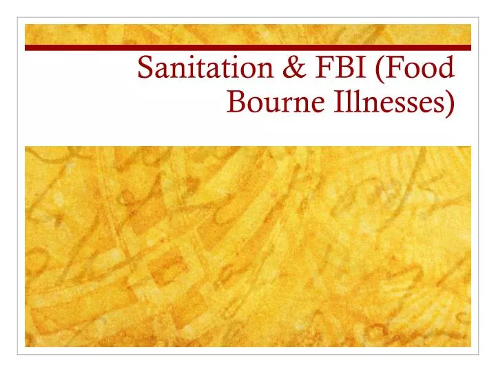 sanitation fbi food bourne illnesses