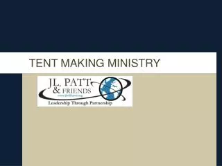 TENT MAKING MINISTRY