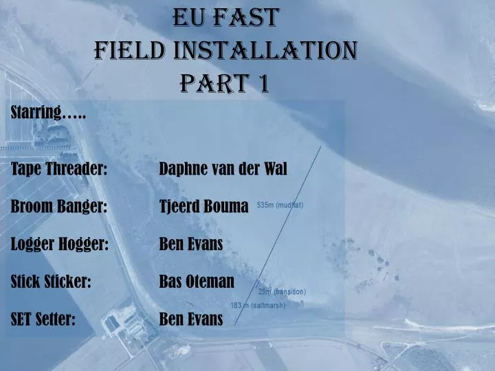 eu fast field installation part 1