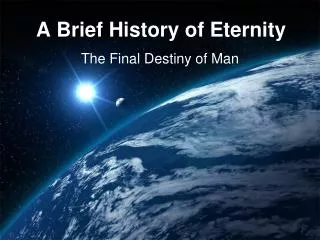 A Brief History of Eternity