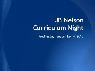 JB Nelson Curriculum Night