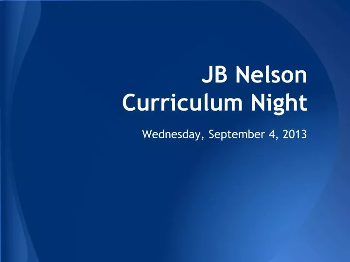 jb nelson curriculum night