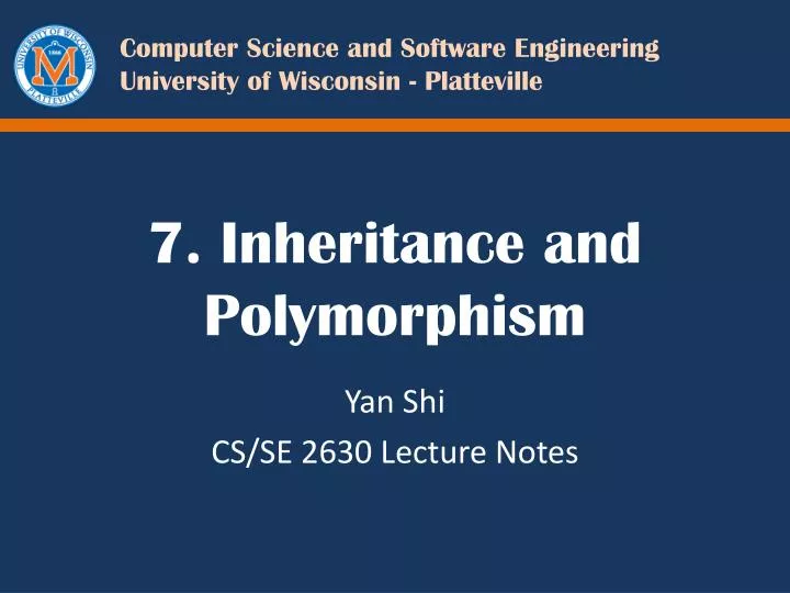 7 inheritance and polymorphism