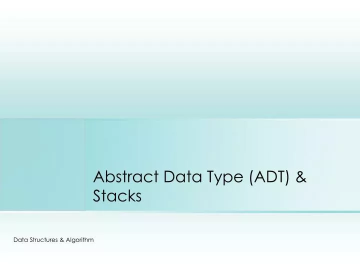 abstract data type adt stacks