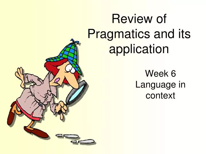 review of pragmatics and its application