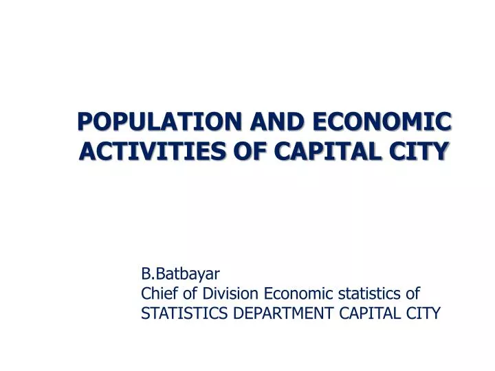 b batbayar chief of division economic statistics of statistics department capital city