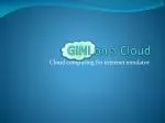 Enhancing GINI: Cloud-Based Internet Emulation Solutions - slide 1