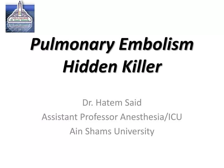 pulmonary embolism hidden killer