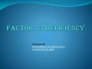 Factor 13 Deficiency