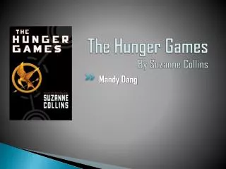 The Hunger Games By Suzanne Collins