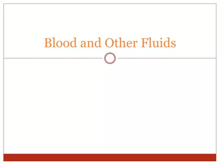 blood and other fluids