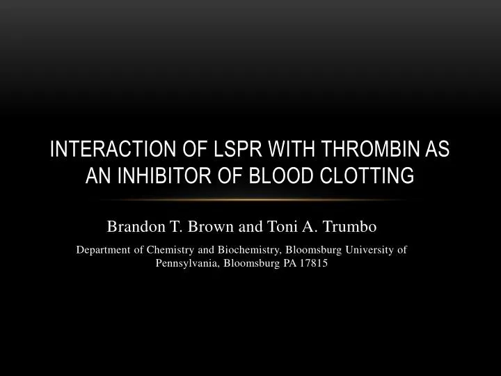 interaction of lspr with thrombin as an inhibitor of blood clotting