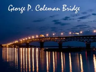 George P. Coleman Bridge