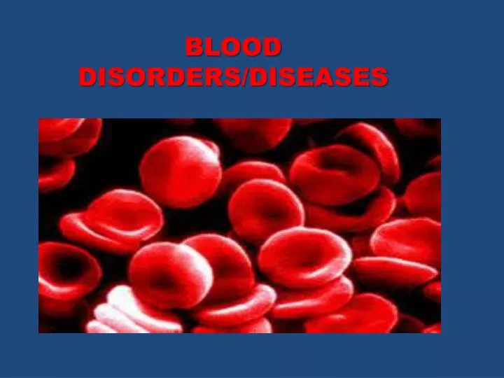 diseases of the blood