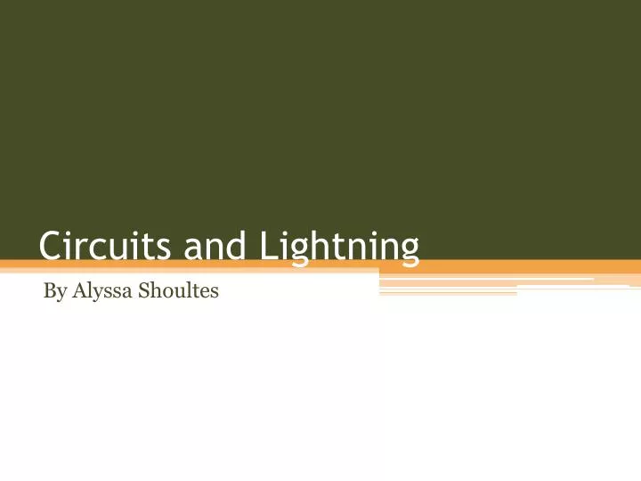 circuits and lightning