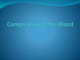 Composition of the Blood