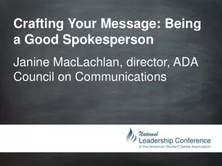 Crafting Your Message: Being a Good Spokesperson