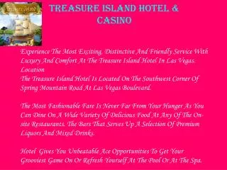 Treasure Island Hotel &amp; Casino