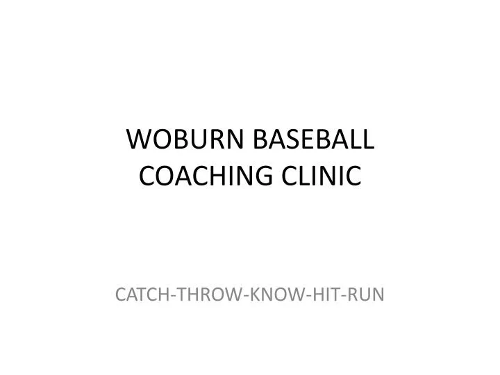woburn baseball coaching clinic
