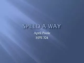 Speed-a-way