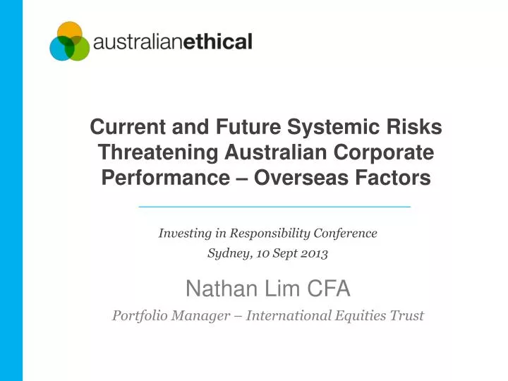 current and future systemic risks threatening australian corporate performance overseas factors