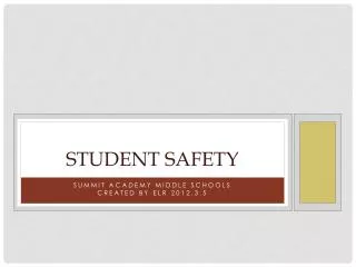 Student safety