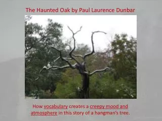 The Haunted Oak by Paul Laurence Dunbar