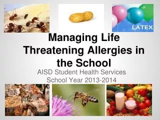 Managing Life Threatening Allergies in the School