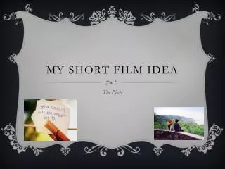 My Short Film Idea
