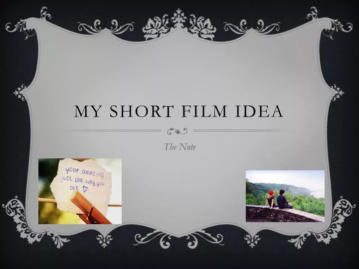 my short film idea