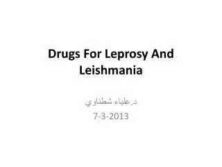 Drugs For Leprosy And Leishmania