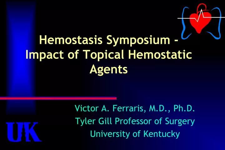 hemostasis symposium impact of topical hemostatic agents