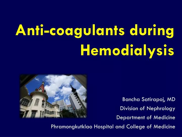 anti coagulants during hemodialysis