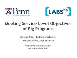 Meeting Service Level Objectives of Pig Programs