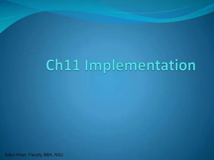 ch11 implementation